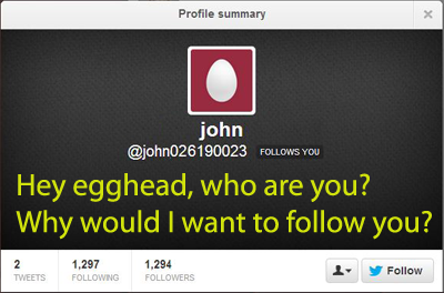 Twitter egghead profile - why would I follow you back?